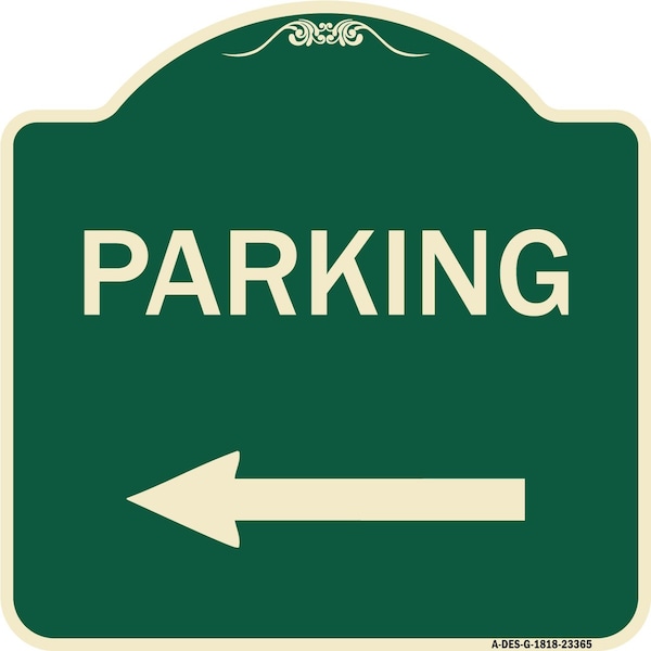 Parking Left Arrow Heavy-Gauge Aluminum Architectural Sign, 18" x 18", G-1818-23365